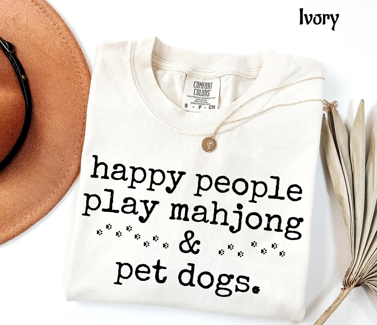 Comfort Colors Happy People Play Mahjong&Pet Dogs T-Shirt