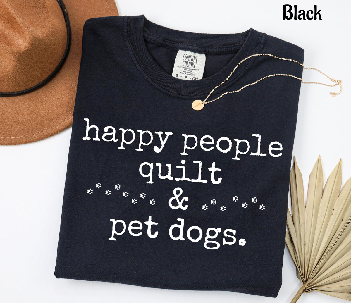 Comfort Colors Happy People Quilt  & Pet Dogs T-Shirt