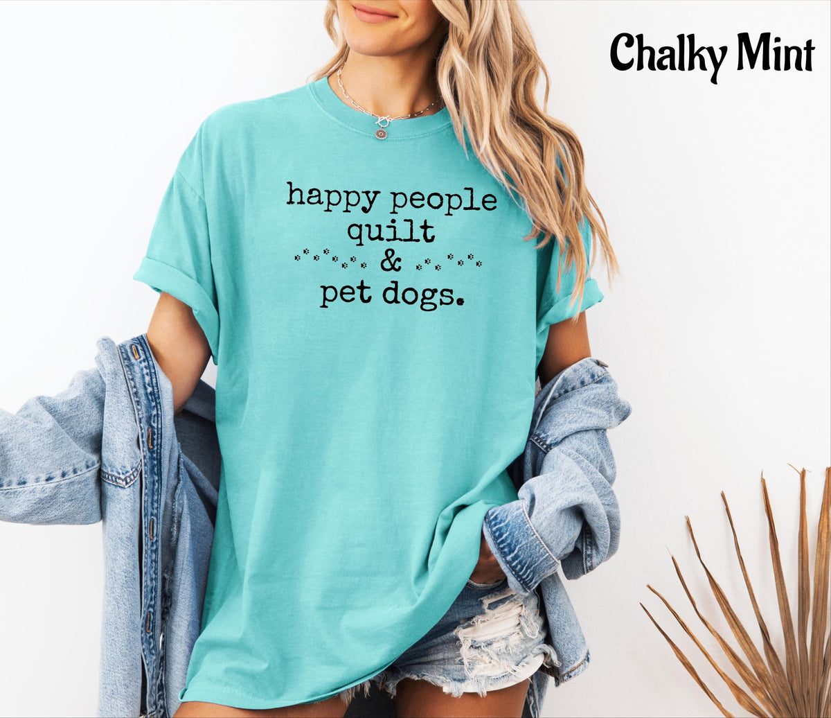 Comfort Colors Happy People Quilt  & Pet Dogs T-Shirt