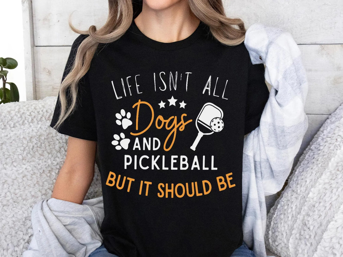 Comfort Colors Life Isn't All Pickleball & Dogs T-Shirt,