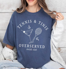 Tennis and Tini Club,Overserved TennisSocial Club,Martini Lover T-Shirt