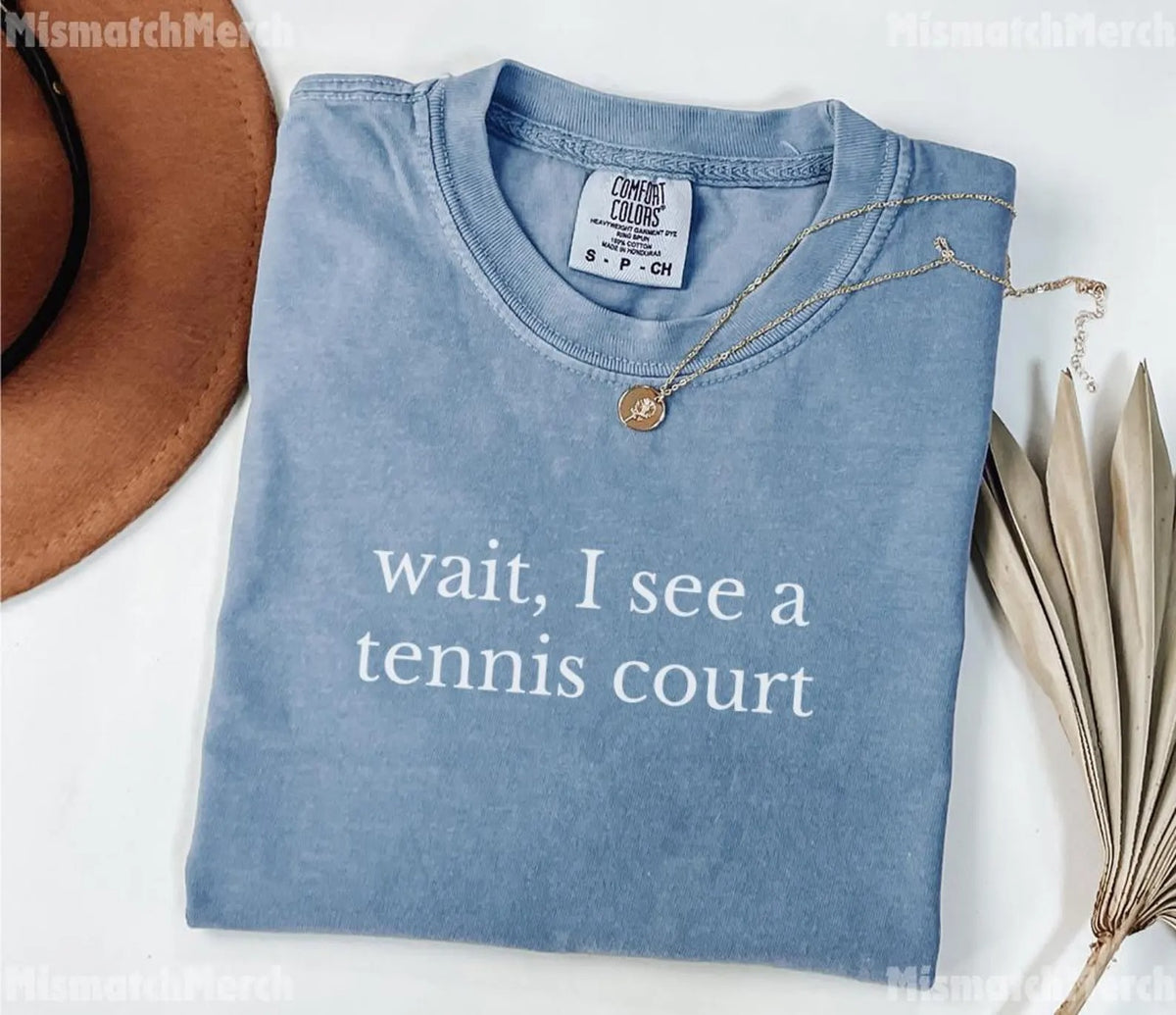 Comfort Colors® wait, I see atennis court T-shirt