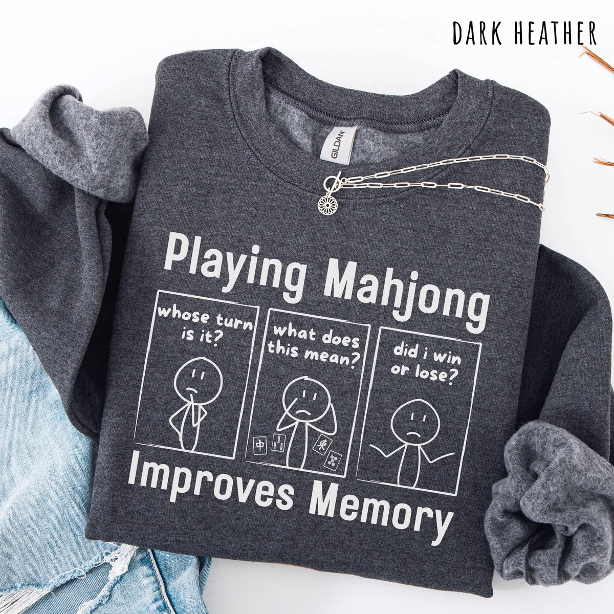 Comfort ColorsPlaying Mahjong Improves Memory Tshirt/sweatshirt