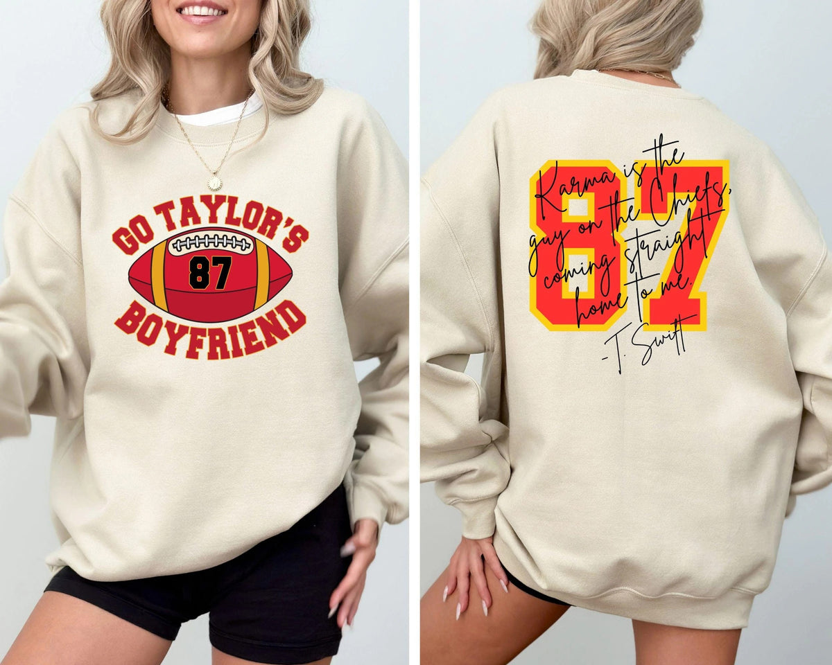 Go Taylor's Boyfriend  Football Sweatshirt,Taylor and Travis,Chiefs Karma