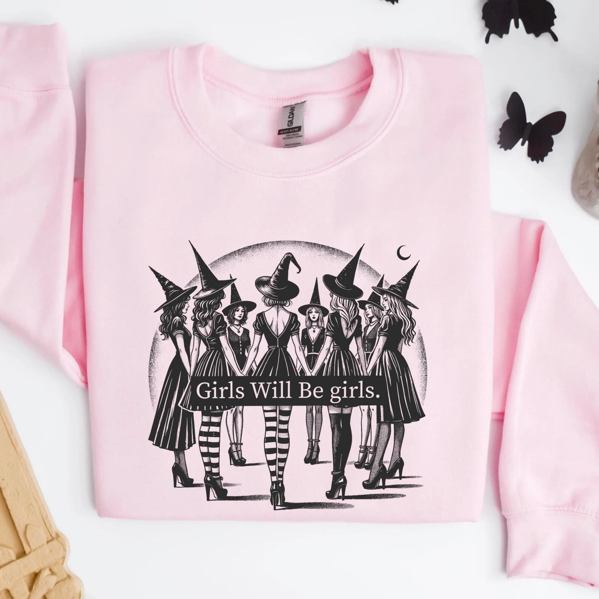 Girls Will Be Girls Witch Sweatshirt