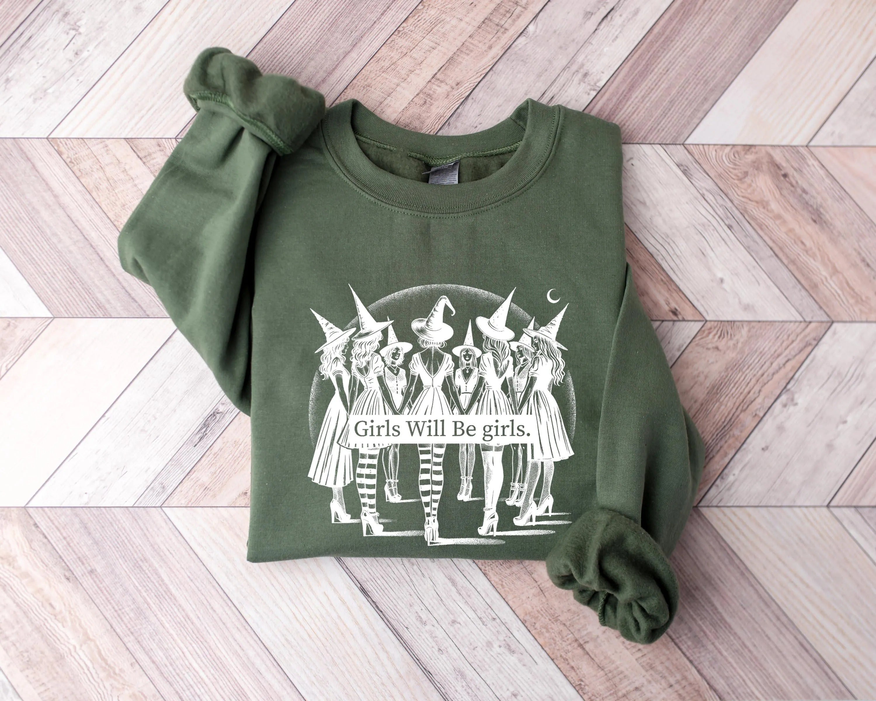 Girls Will Be Girls Witch Sweatshirt