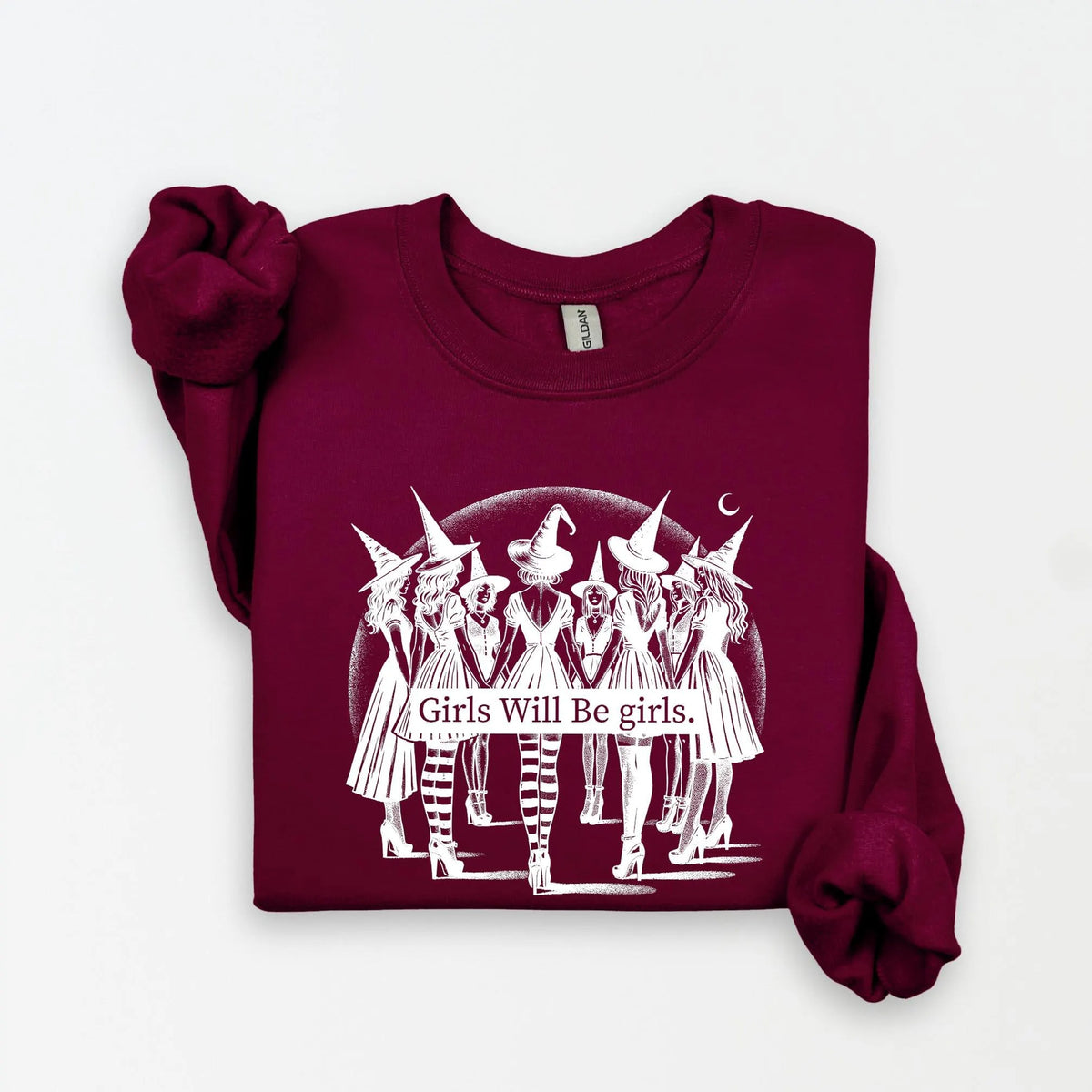 Girls Will Be Girls Witch Sweatshirt