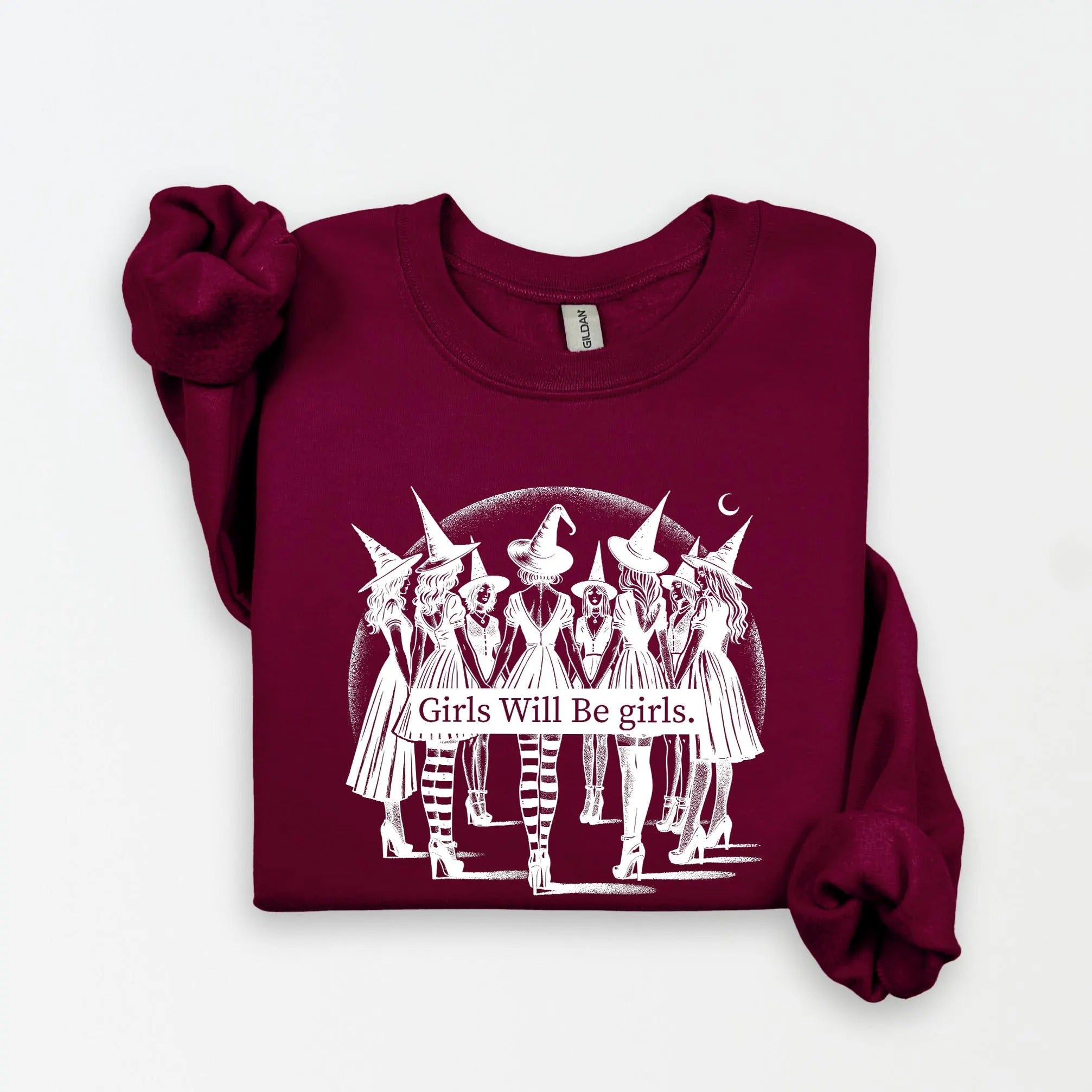 Girls Will Be Girls Witch Sweatshirt