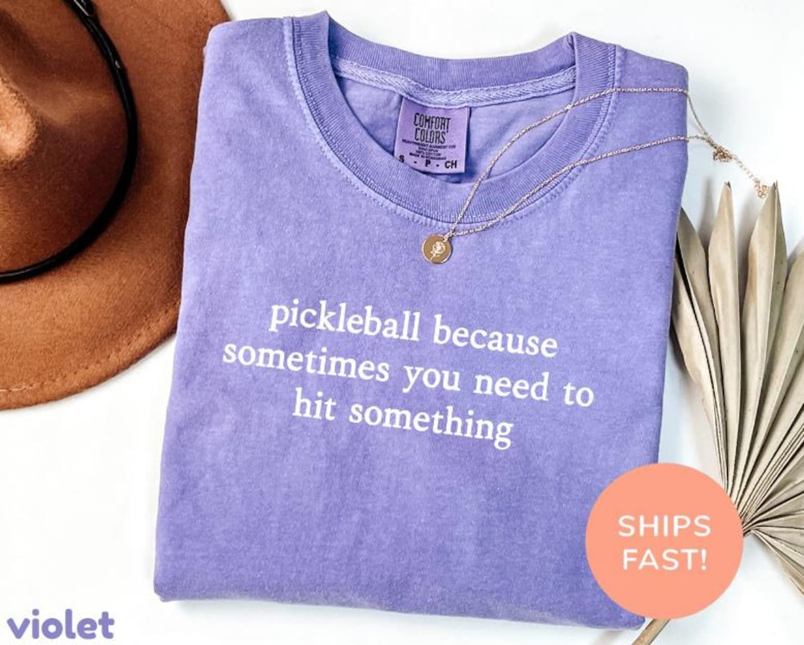 Comfort Colors Pickleball Because Sometimes You Just Need To Hit Something  T-Shirt