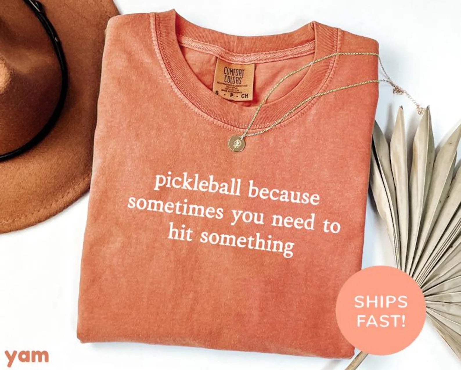 Comfort Colors Pickleball Because Sometimes You Just Need To Hit Something  T-Shirt