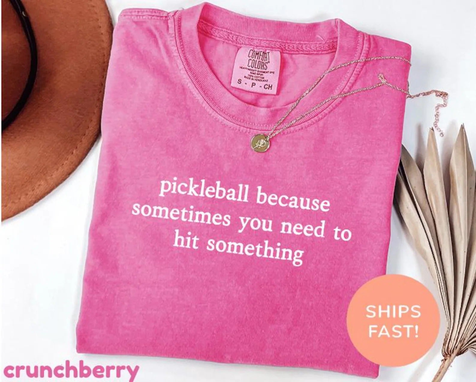 Comfort Colors Pickleball Because Sometimes You Just Need To Hit Something  T-Shirt