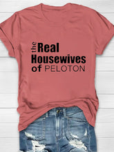 The Real Housewives Of Peloton Printed Crew Neck Women's T-shirt