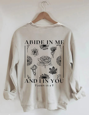 Abide In Me Sweatshirt