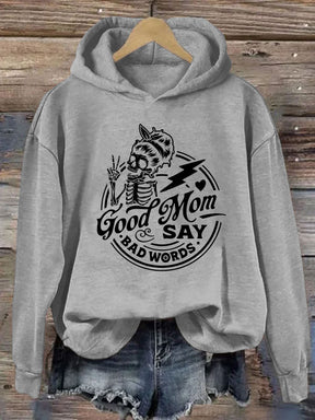 Good Moms Say Bad Words Hoodie