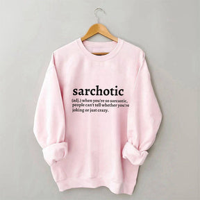 Sarcastic Definition Letter Print Sweatshirt