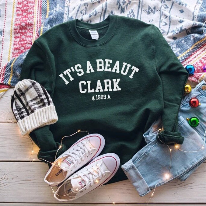 It's a Beaut Clark Sweatshirt