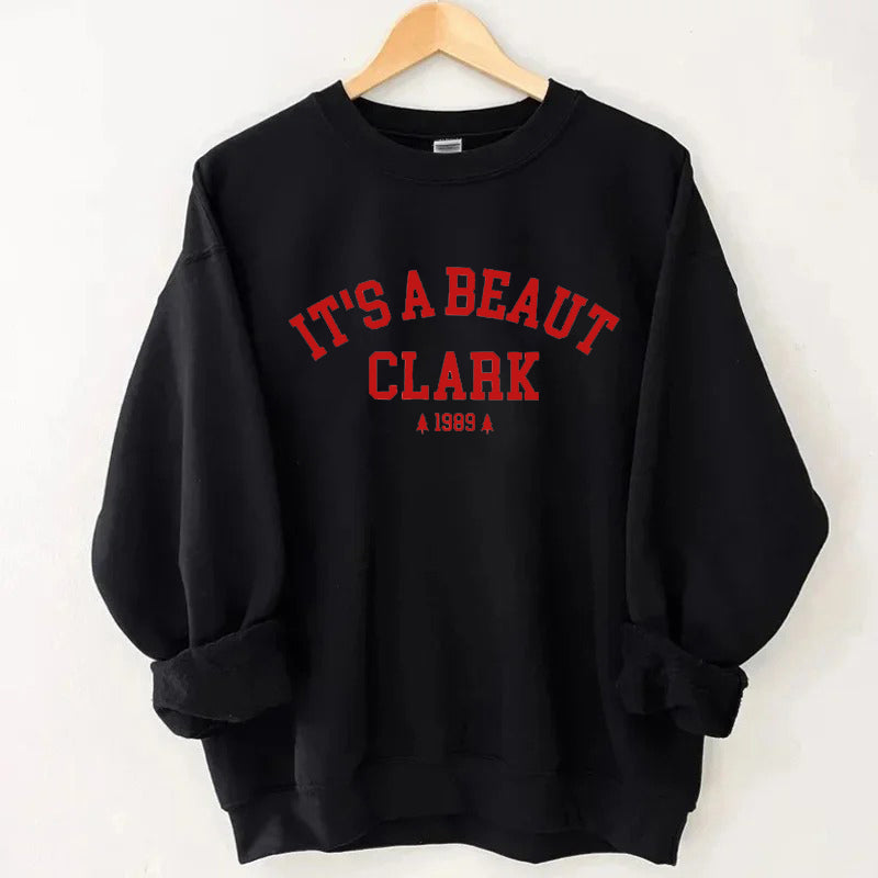 It's a Beaut Clark Sweatshirt