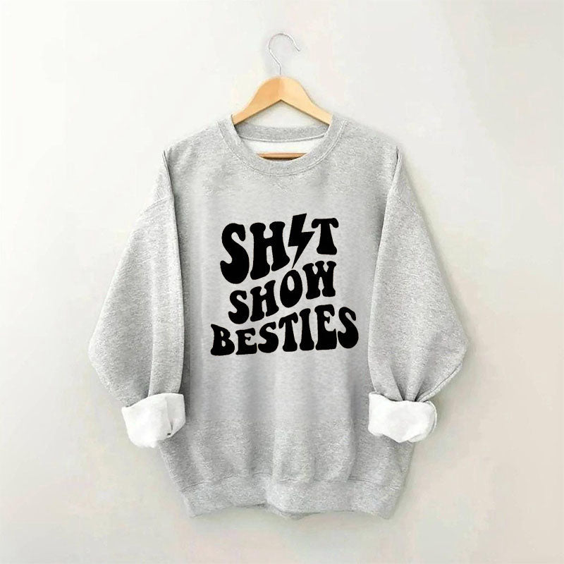 Shitshow Besties Letter Print Sweatshirt