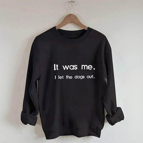 It Was Me Letter Print Sweatshirt