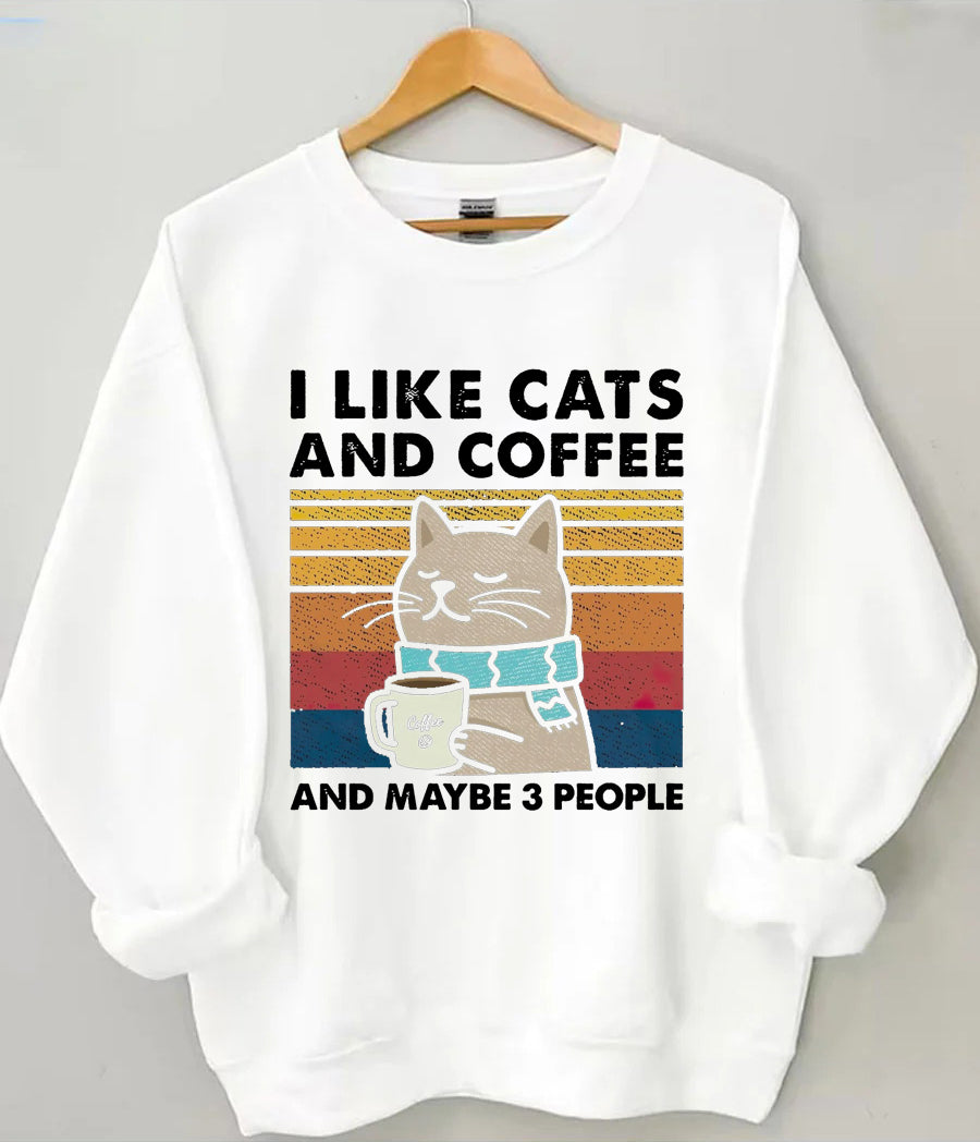 I Like Cats And Coffee Sweatshirt