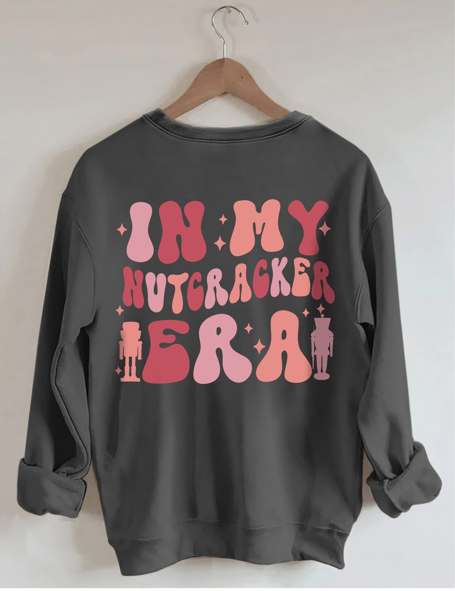 In My Nutcracker Era Sweatshirt