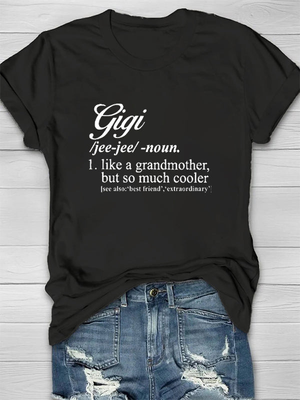 Gigi /Jee-Jee/-Noun Printed Women's T-shirt
