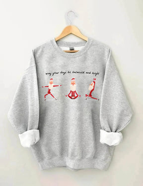 May Your Days Be Balanced and Bright Sweatshirt