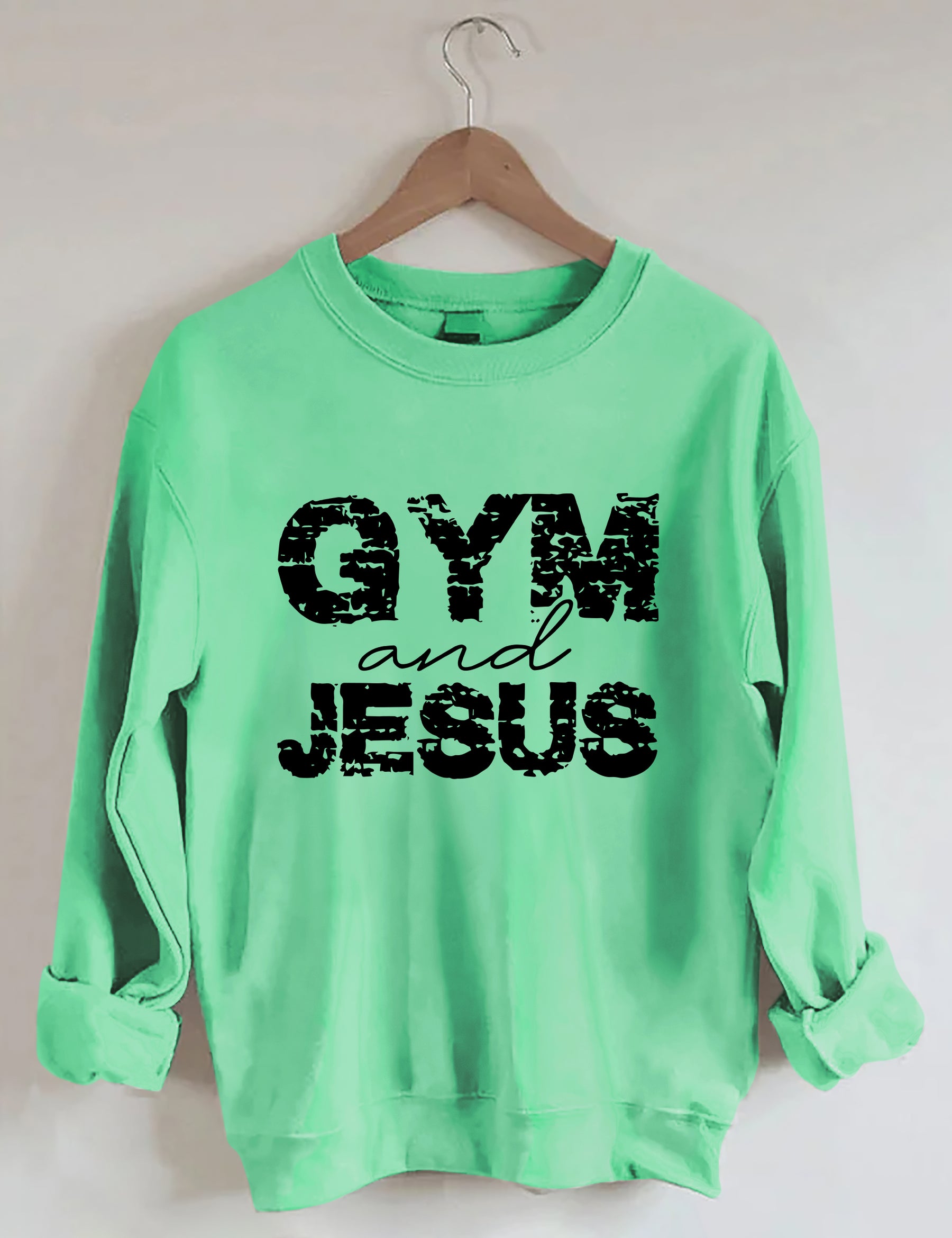 Gym And Jesus Sweatshirts