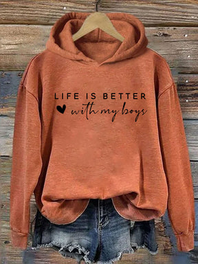 Life is Better With My Boys Hoodie