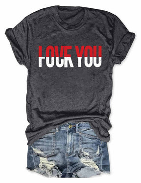 Love You T-Shirt