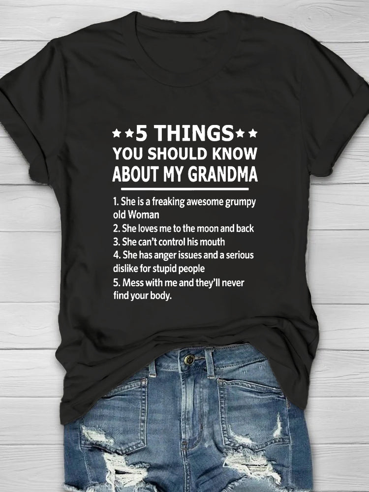 5 Things You Should Know About My Grandma Printed Crew Neck Women's T-shirt