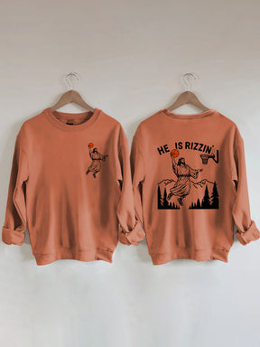 He Is Rizzin' Jesus Basketball Sweatshirt
