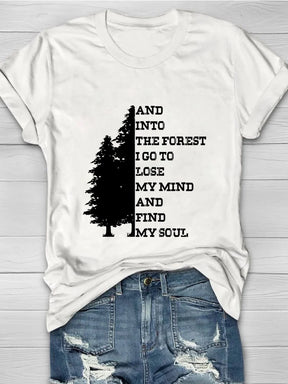 And Into The Forest I Go To Lose My Mind Print Women's T-shirt
