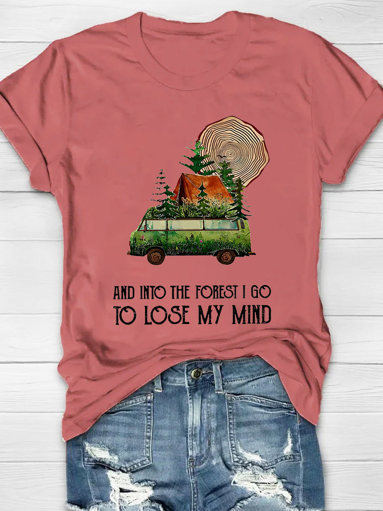 And Into The Forest I Go To Lose My Mind Printed Crew Neck Women's T-shirt