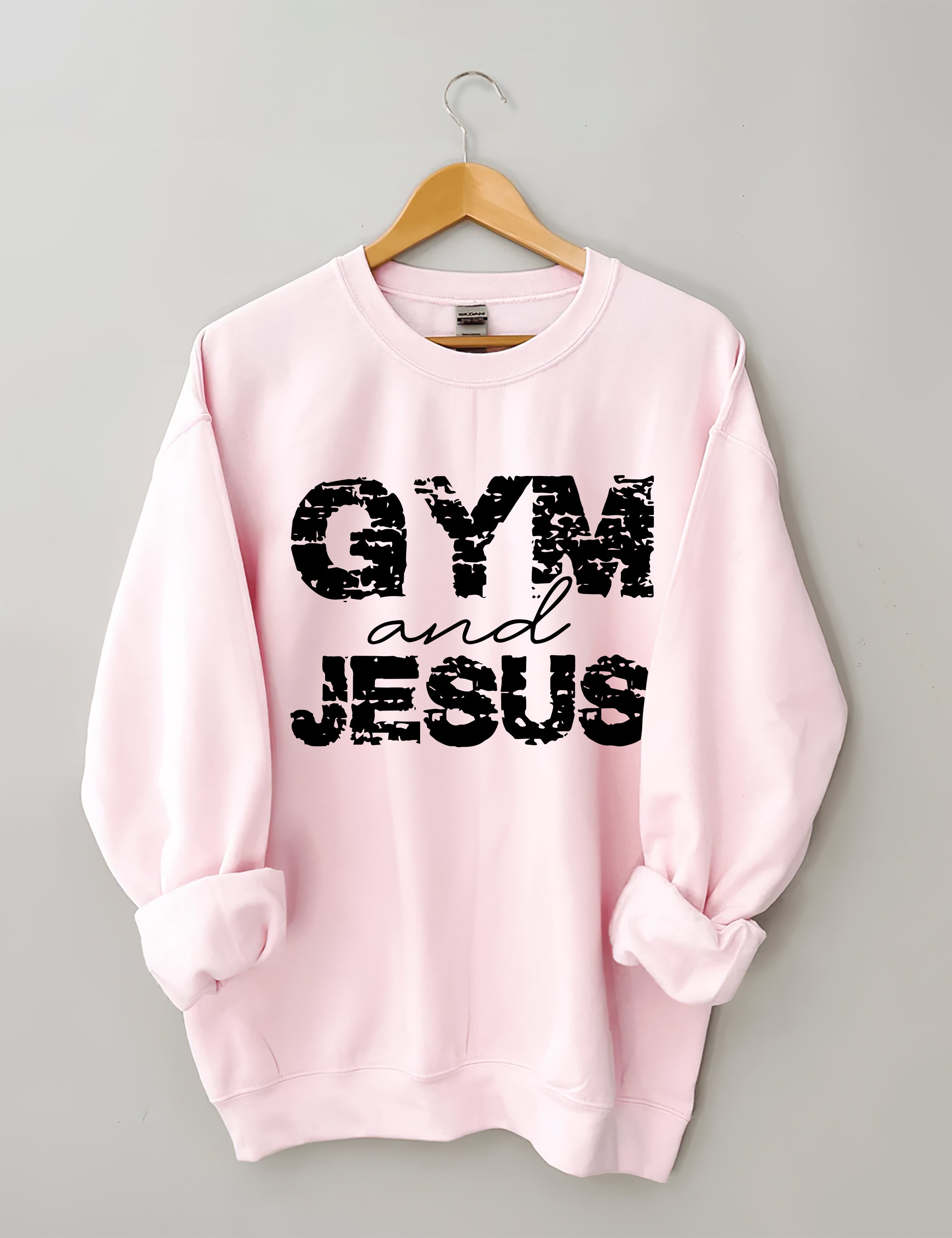 Gym And Jesus Sweatshirts