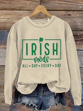 Irish Mode All Day Every Day St. Patrick's Day Art Print Pattern Casual Sweatshirt