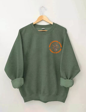 Hello Hunting Season Goodbye Husband Sweatshirt