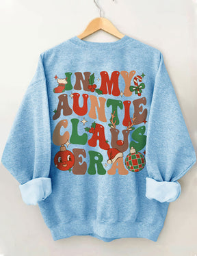 In My Auntie Claus Sweatshirt
