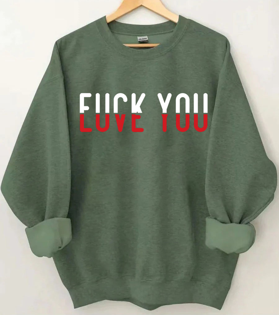 Love You Sweatshirt