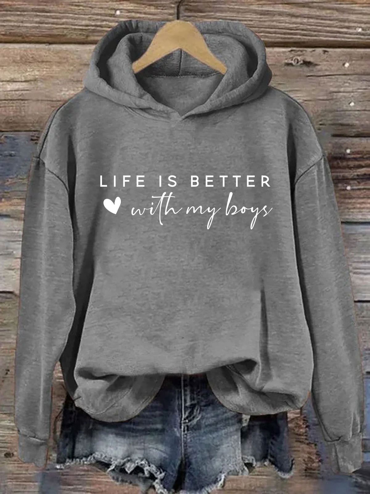 Life is Better With My Boys Hoodie