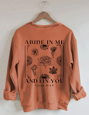 Abide In Me Sweatshirt