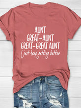 Aunt Great-Aunt Great-Great Aunt Printed Crew Neck Women's T-shirt