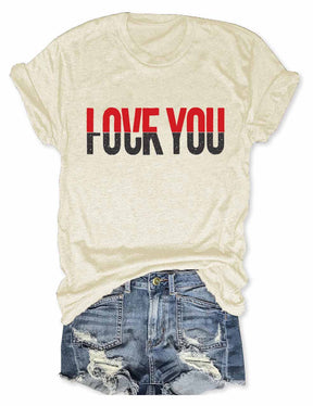 Love You T-Shirt