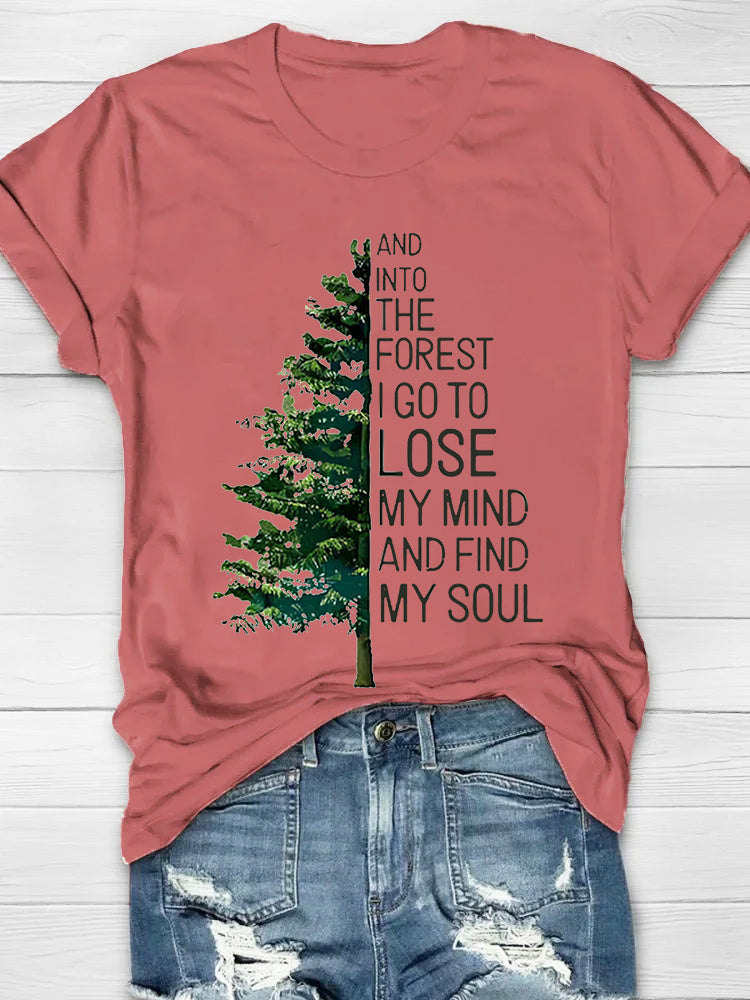 And Into The Forest I Go To Lose My Mind Print Women's T-shirt