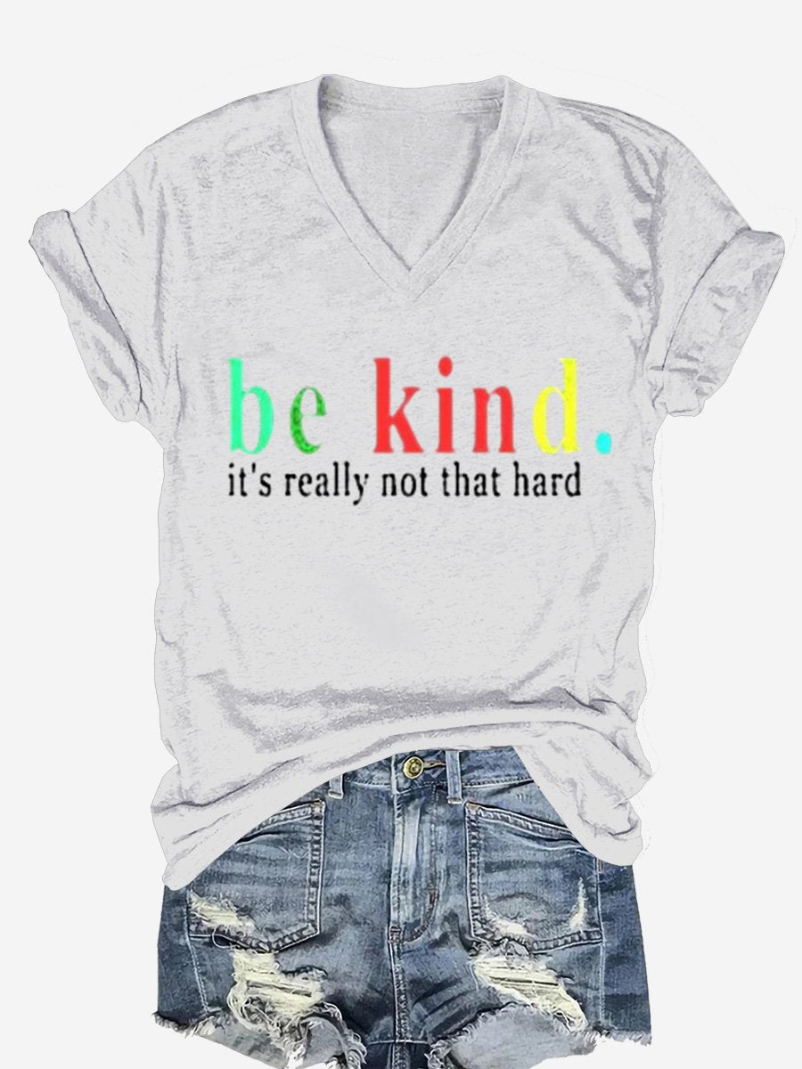 Women's Be Kind It's Really Not That Hard Print  Casual  T-shirt
